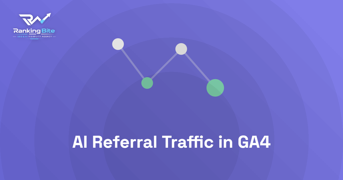 How to Find AI Referral Traffic in GA4 (Why It’s Fragmented)