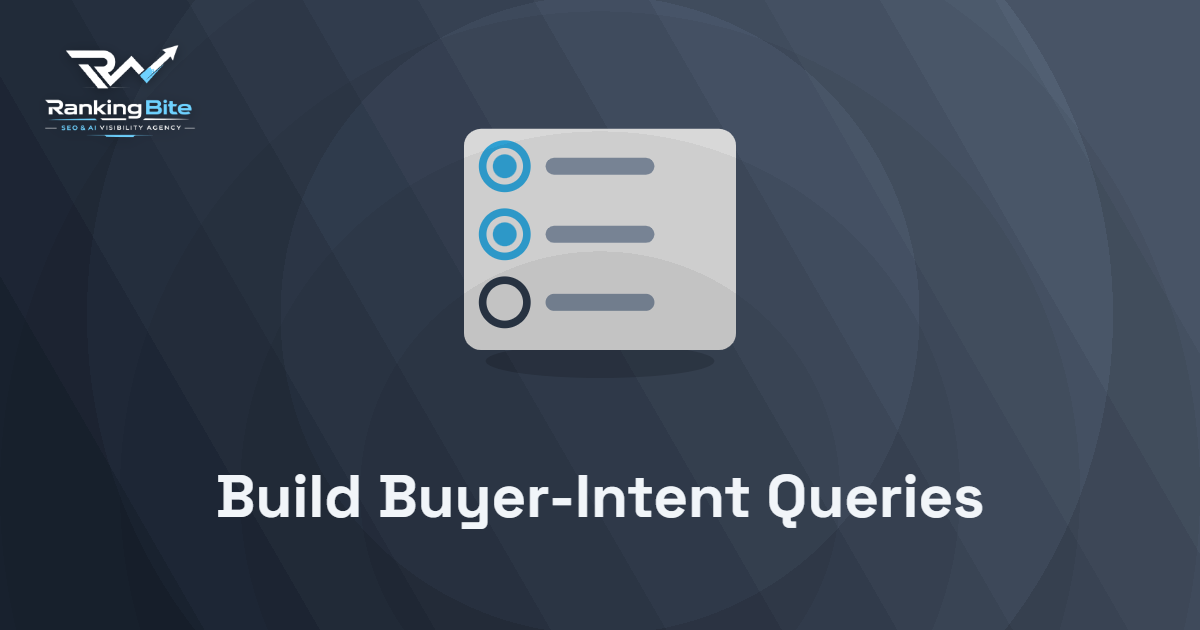 Buyer-Intent Queries: How to Build Your Prompt Universe