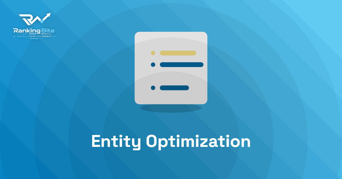 Entity Optimization: Build a Strong AI-Ready Brand in 2026