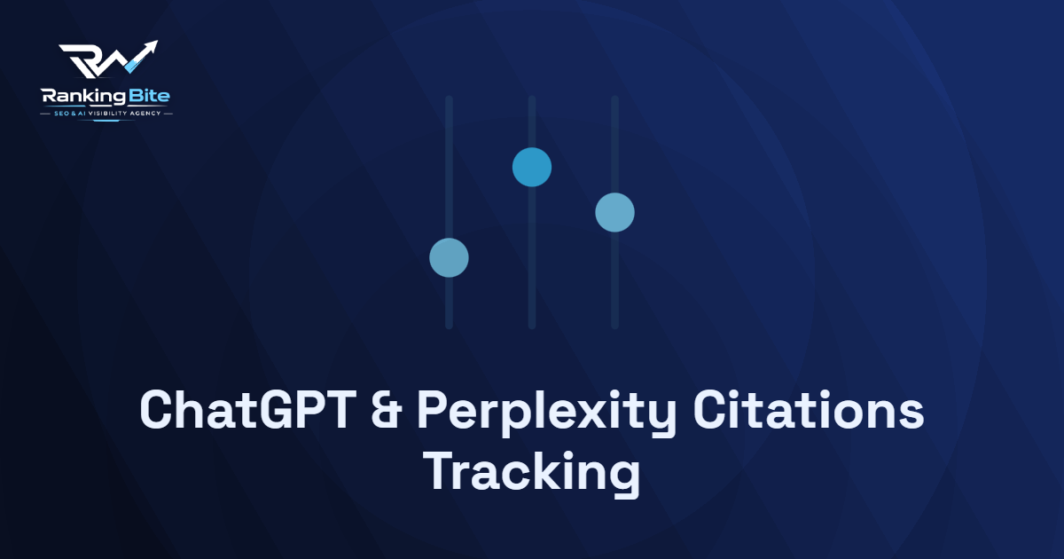 Ultimate Guide to ChatGPT & Perplexity Citations Tracking