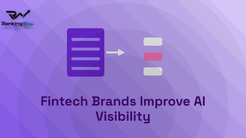 How Can Fintech Companies Improve Their Visibility in AI?