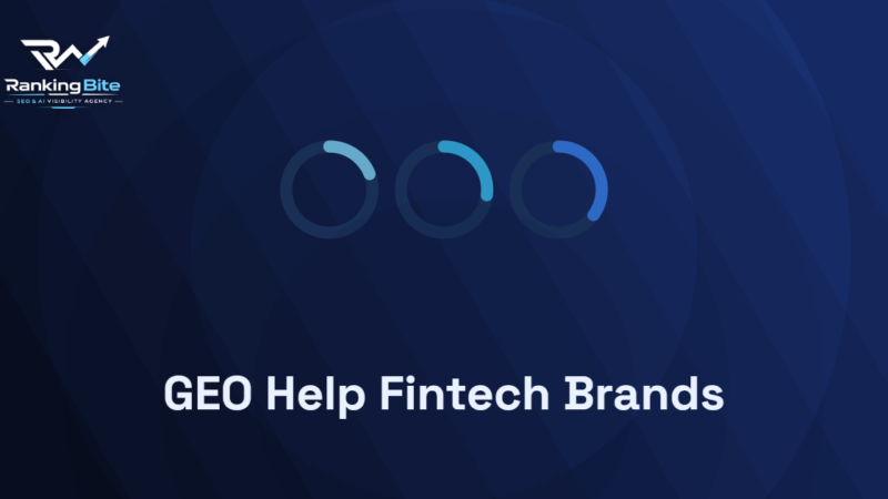 How does GEO Help Fintech Brands Appear in AI Search Results?